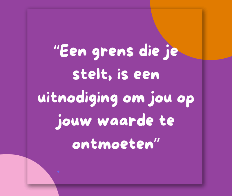 Stel jij je grenzen pas als je op bent?